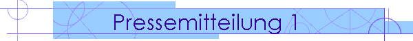 Pressemitteilung 1